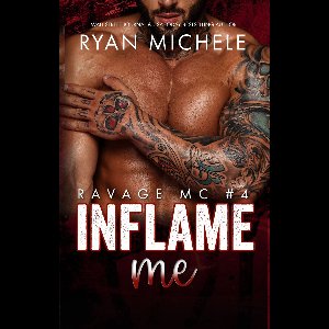 Ravage MC 4 - Inflame Me