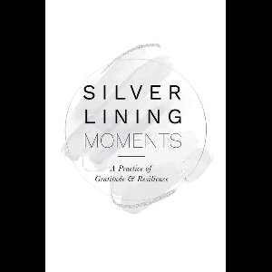 Silver Lining Moments