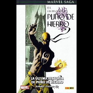 El Inmortal Puño de Hierro 1: La última historia de Puño de Hierro