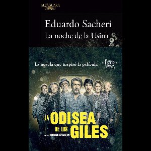 Premio Alfaguara de novela 20 - La noche de la Usina (Premio Alfaguara de novela 2016)