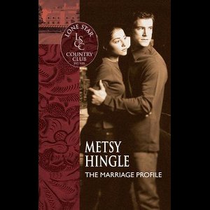 Lone Star Country Club 10 - The Marriage Profile