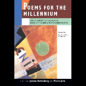 Poems for the Millenium V 1 - The University of California Book of Modern & Postmodern Poetry - From Fin-De-Siecle