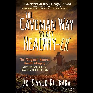 The Caveman Way to Get Healthy-er