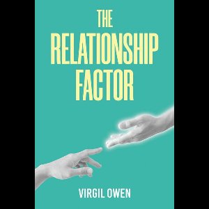 The Relationship Factor