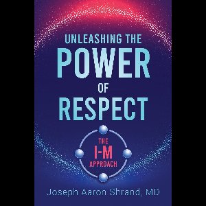 Unleashing the Power of Respect