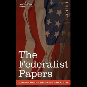 The Federalist Papers