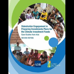 Stakeholder Engagement in Preparing Investment Plans for the Climate Investment Funds