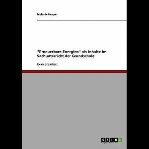 Erneuerbare Energien im Sachunterricht der Grundschule