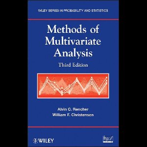 Wiley Series in Probability and Statistics 709 - Methods of Multivariate Analysis