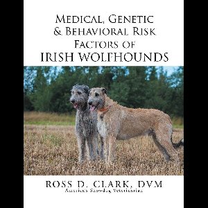 Medical, Genetic & Behavioral Risk Factors of Irish Wolfhounds