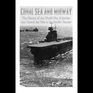 Coral Sea and Midway