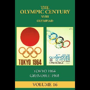 The Olympic Century 16 - XVIII Olympiad