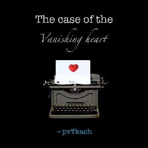 The case of the Vanishing heart