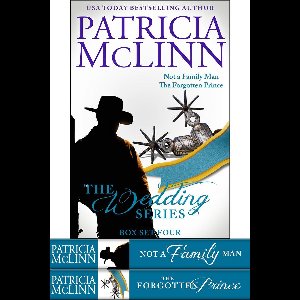 The Wedding Series 13 - The Wedding Series Box Set Four (Not a Family Man and The Forgotten Prince, Books 8-9)