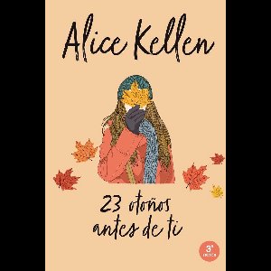23 otoños antes de ti