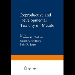 Medicine (R0) - Reproductive and Developmental Toxicity of Metals