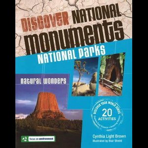 Discover National Monuments, National Parks, Natural Wonders