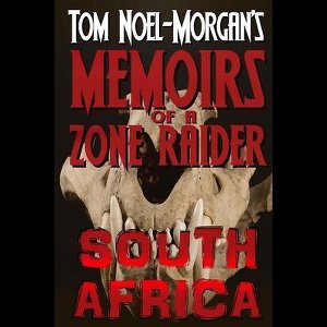 Memoirs of a Zone Raider South Africa