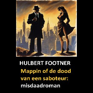 Mappin of de dood van een saboteur: misdaadroman