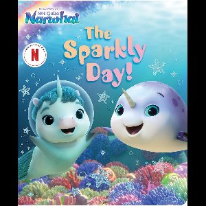 DreamWorks Not Quite Narwhal - The Sparkly Day!