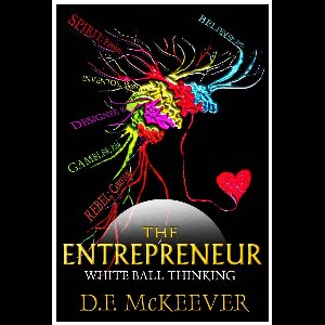 Designovation® Philosophy 1 - The Entrepreneur; White Ball Thinking