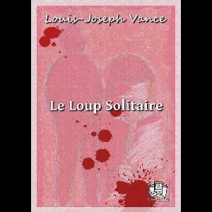 Le Loup Solitaire