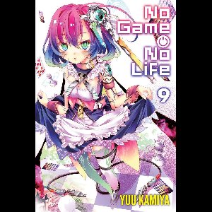 No Game No Life 9 - No Game No Life, Vol. 9 (light novel)