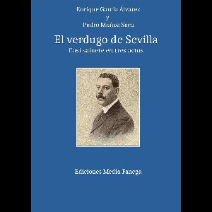 El verdugo de Sevilla