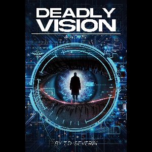 Deadly Vision
