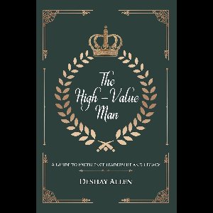 The High-Value Man