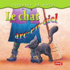 Histoire de mots - Le chat arc-en-ciel