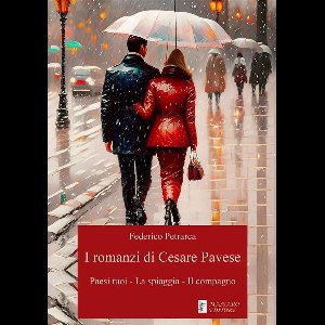 Narrativa 3 - I romanzi di Cesare Pavese