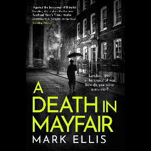 The DCI Frank Merlin Series 4 - A Death in Mayfair