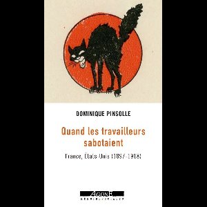 Mémoires sociales - Quand les travailleurs sabotaient
