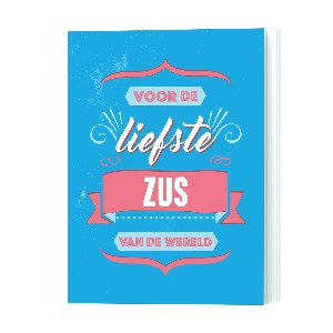 Voor De Liefste Zus Van De Wereld