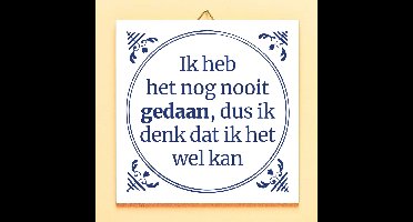 Tegeltje Ik heb het nog nooit gedaan