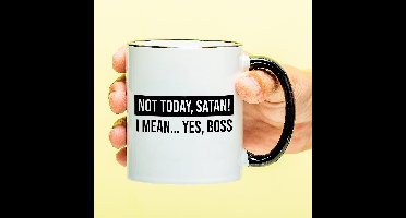 Mok Not today satan! I mean... Yes, boss