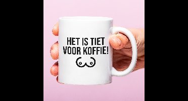 Mok Het is tiet voor koffie!