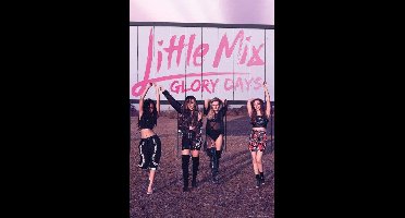 Poster Little Mix - Glory Days 61x91,5cm