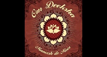 Overig Om Deeksha - Sounds True