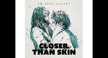 Play it again Sam Closer than skin