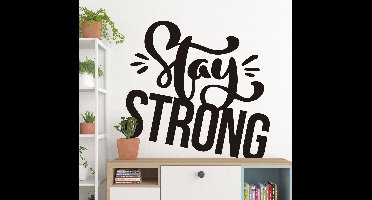 Tienerkamer muursticker Stay Strong