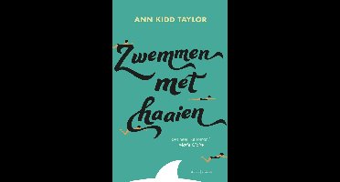 Zwemmen met haaien - Ann Kidd Taylor - ebook