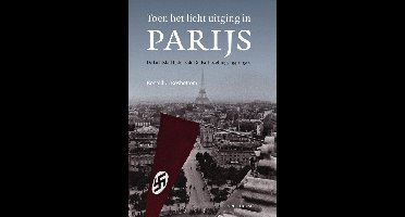 Toen het licht uitging in Parijs - Ronald C. Rosbottom - ebook