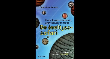 De deeltjessafari - Jean-Paul Keulen - ebook
