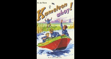Kameleon ahoy! - H. de Roos - ebook