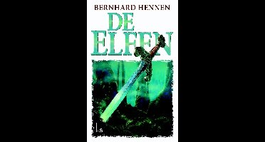 De Elfen - Bernhard Hennen - ebook