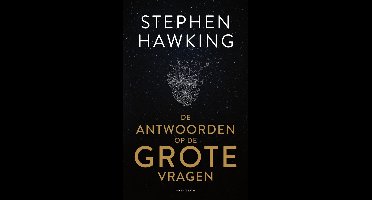 De antwoorden op de grote vragen - Stephen Hawking - ebook