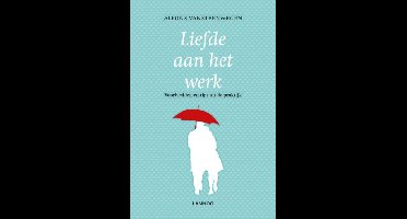 Liefde aan het werk - Alfons Vansteenwegen - ebook