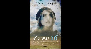 Ze was 16 - Marlies Allewijn - ebook